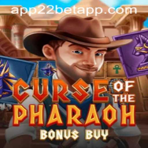 Unveiling the Mysteries of Curse of the Pharaoh Bonus Buy on the 22Bet App