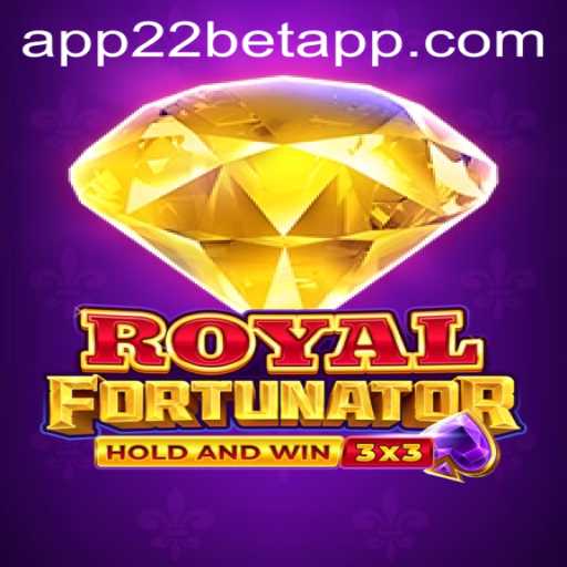 Explore the Thrilling World of Royalfort with 22bet App